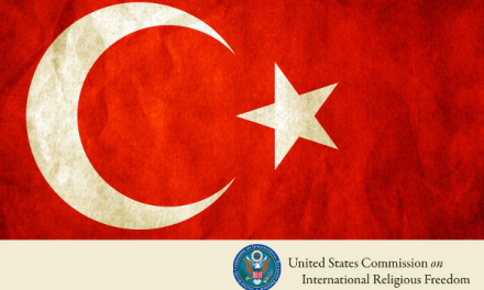 Σκληρή κριτική από τέσσερα μέλη της Αμερικάνικης  Επιτροπής για τις θρησκευτικές ελευθερίες (USCIRF)  εναντίον της Τουρκίας!