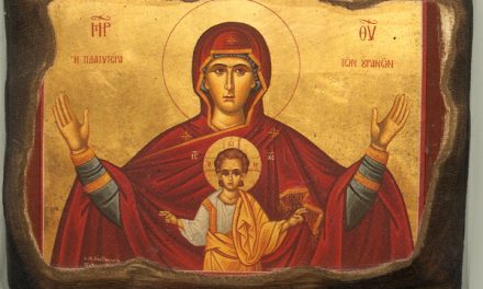 Ο Ελληνισμός και η Ορθοδοξία τιμούν την Παναγία